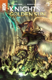 Knights of the Golden Sun #3 - Mark London & Mauricio Villarreal