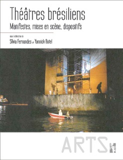Théâtres brésiliens by Silvia Fernandes & Yannick Butel