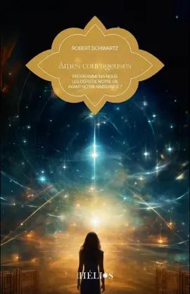 Read: Âmes courageuses - Programmons-nous les défis de notre vie Book avant notre naissance ?