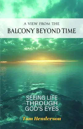 A View From The Balcony Beyond Time
