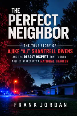THE PERFECT NEIGHBOR