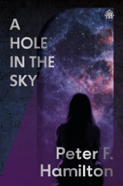 A Hole in The Sky - Peter F. Hamilton