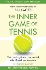 The Inner Game of Tennis