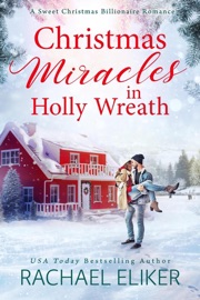 Christmas Miracles in Holly Wreath - Rachael Eliker