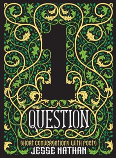 One Question by Jesse Nathan & Ross Gay