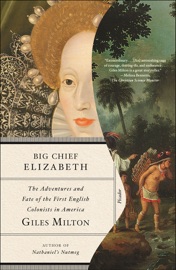 Big Chief Elizabeth - Giles Milton