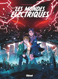 Les Mondes Electriques - Tome 03 - Christophe Alliel