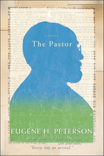 The Pastor by Eugene H. Peterson