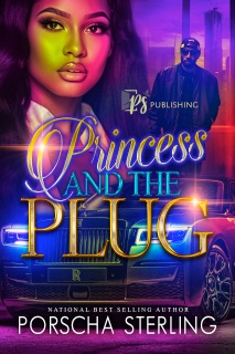 Princess & the Plug by Porscha Sterling