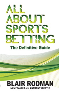 All About Sports Betting by Blair Rodman