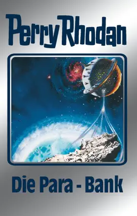 Read: Perry Book Rhodan 67: Die Para-Bank (Silberband)