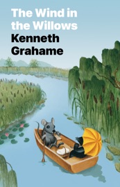 The Wind in the Willows - Kenneth Grahame