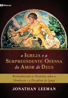 Read: A Igreja e a surpreendente ofensa do amor de Book Deus