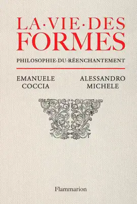 Read: La vie des formes. Philosophie du réenchantement Book