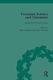 Victorian Science and Literature, Part II vol 8 - Gowan Dawson, Bernard Lightman, Claire Brock, Marwa Elshakry, Sujit Sivasundaram, Ralph O'Connor, Roger Luckhurst & Justin Sausman