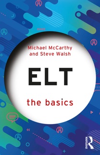 ELT: The Basics by Michael McCarthy & Steve Walsh