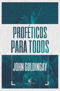 Box Proféticos para todos by John Goldingay