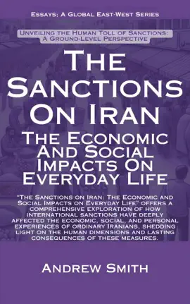 Read: The Sanctions On Iran: The Economic And Social Impacts On Everyday Life Book