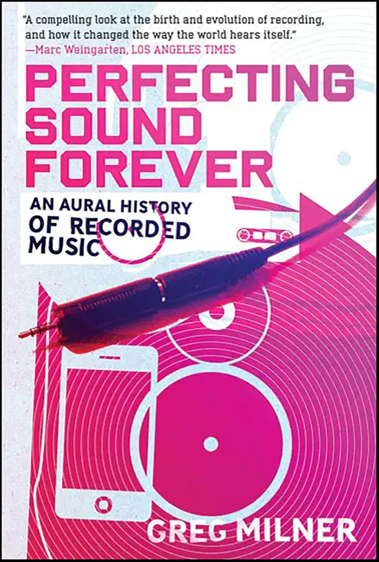 Perfecting Sound Forever