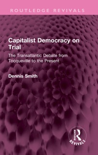Capitalist Democracy on Trial by Dennis Smith
