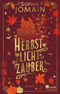 Herbstlichtzauber by Sophie Jomain