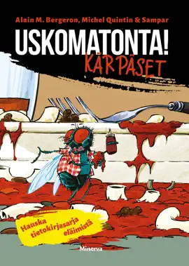 Read: Uskomatonta! Book Kärpäset