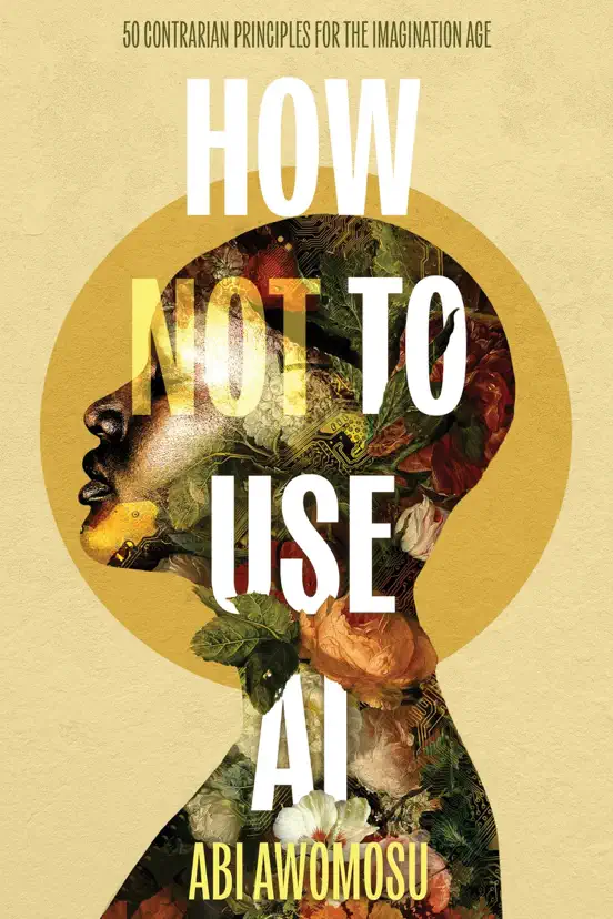 How Not To Use AI