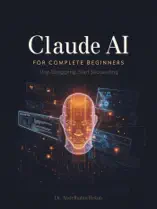 Claude AI for Complete Beginners: Stop Struggling, Start Succeeding