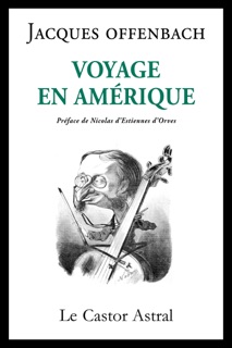 Voyage en Amérique by Jacques Offenbach