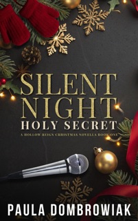 Silent Night, Holy Secret by Paula Dombrowiak