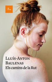 Els camins de la Rut - Lluis-Anton Baulenas