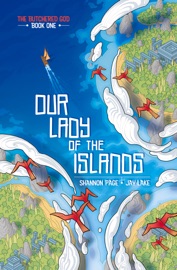Our Lady of the Islands - Jay Lake & Shannon Page