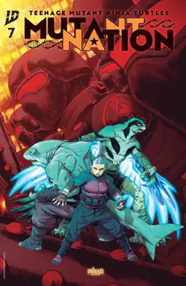 Read: Teenage Mutant Ninja Turtles: Mutant Nation #7 Book