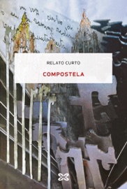 Compostela - Xosé Manuel del Caño & Varios Autores