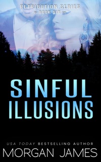 Sinful Illusions by Morgan James