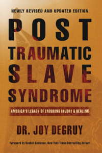 Post Traumatic Slave Syndrome - Joy DeGruy Cover Art