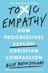 Toxic Empathy