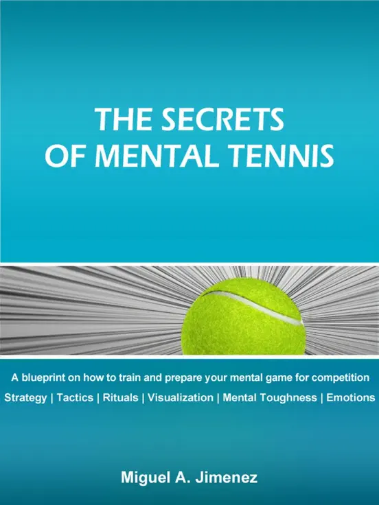 The Secrets of Mental Tennis