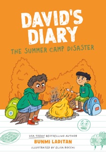 The Summer Camp Disaster by Bunmi Laditan & Elisa Rocchi