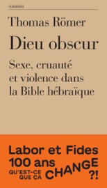 Dieu obscur - Thomas Römer