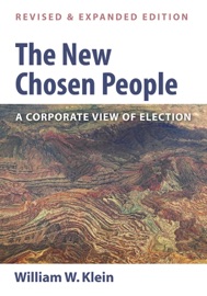 The New Chosen People, Revised and Expanded Edition - William W. Klein