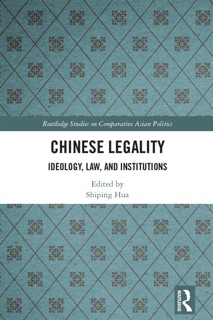 Chinese Legality by Shiping Hua