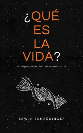 Read: Book ¿Qué es la vida?