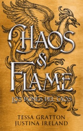 Chaos & Flame - Justina Ireland