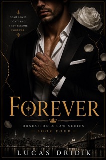 Forever: Book Four by Lucas Dridik