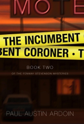 The Incumbent Coroner