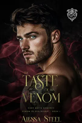 The Taste of His Venom