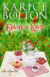 Dash of Love - Karice Bolton