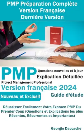 PMP Préparation Complète Version Française - Dernière Version