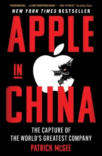Apple in China by Patrick McGee